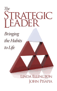 The Strategic Leader: Bringing the Habits to Life (Hc)