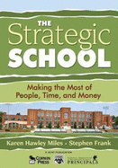 The Strategic School: Making the Most of People, Time, and Money