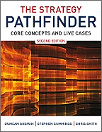 The Strategy Pathfinder - Core Concepts and Live Cases 2E