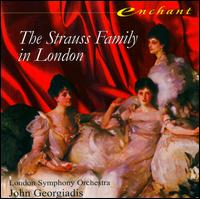 The Strauss Family in London - London Symphony Orchestra; John Georgiadis (conductor)