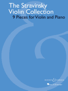 The Stravinsky Violin Collection: 9 Pieces for Violin and Piano