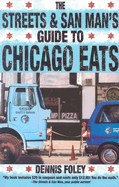 The Streets and San Man's Guide to Chicago Eats