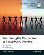 The Strengths Perspective in Social Work Practice: International Edition