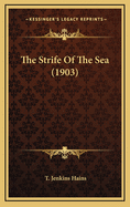 The Strife of the Sea (1903)