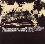 The String Quartet Tribute Linkin Park's Meteora