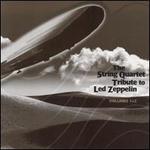 The String Quartet Tribute to Led Zeppelin, Vols. 1 & 2