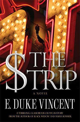 The Strip - Vincent, E Duke