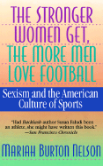 The Stronger Women Get, the More Men Love Football