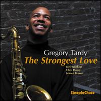 The Strongest Love - Gregory Tardy