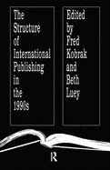 The Structure of International Publishing in the 1990s