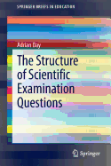 The Structure of Scientific Examination Questions