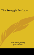 The Struggle For Law