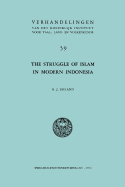 The Struggle of Islam in Modern Indonesia