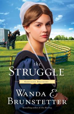 The Struggle - Brunstetter, Wanda E