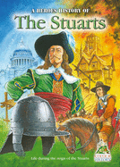 The Stuarts: A Heroes History of