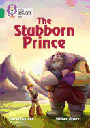 The Stubborn Prince: Band 15/Emerald