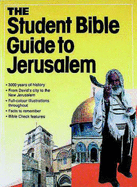 The Student Bible Guide to Jerusalem