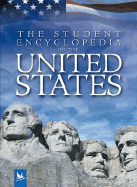 The Student Encyclopedia of the United States