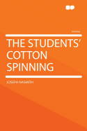 The students' cotton spinning