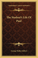 The Student's Life of Paul