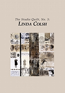 The Studio Quilt, No. 3: Linda Colsh