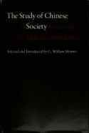 The Study of Chinese Society: Essays