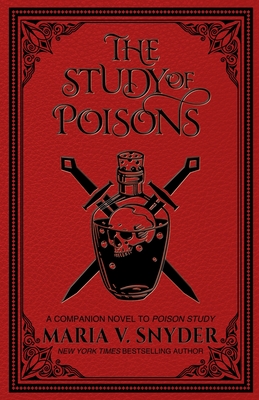 The Study of Poisons - Snyder, Maria V