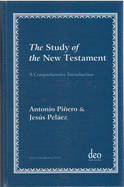 The Study of the New Testament: A Comprehensive Introduction
