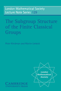 The subgroup structure of the finite classical groups