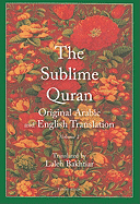 The Sublime Quran, Volume 2: Original Arabic and English Translation