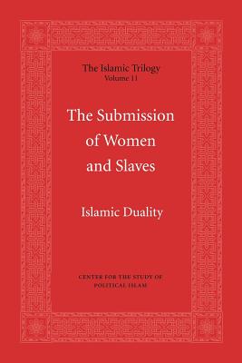 The Submission of Women and Slaves - Cspi (Editor)