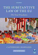 The Substantive Law of the EU: The Four Freedoms