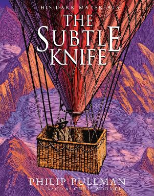 The Subtle Knife: award-winning, internationally bestselling, now full-colour illustrated ed - Pullman, Philip