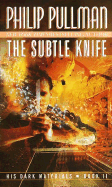 The Subtle Knife - Pullman, Philip