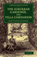 The Suburban Gardener, and Villa Companion