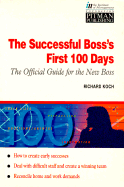 The Successful Boss's First 100 Days: The Official Guide for the New Boss