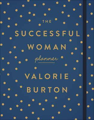 The Successful Woman Planner - Burton, Valorie