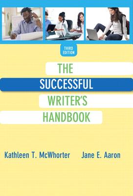 The Successful Writer's Handbook - McWhorter, Kathleen, and Aaron, Jane