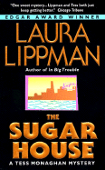 The Sugar House:: A Tess Monaghan Mystery