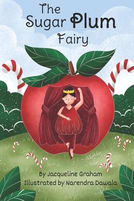 The Sugar PLUM Fairy - Pearson, Joan E (Editor), and Graham, Jacqueline L