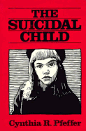 The Suicidal Child