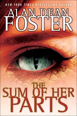 The Sum of Her Parts - Foster, Alan Dean