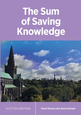 The Sum of Saving Knowledge - Dickson, David, and Durham, James