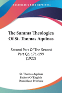 The Summa Theologica Of St. Thomas Aquinas: Second Part Of The Second Part Qq. 171-199 (1922)