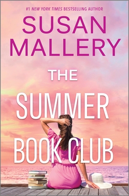 The Summer Book Club: A Feel-Good Novel - Mallery, Susan