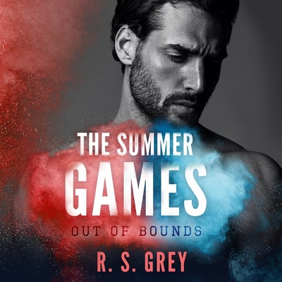 The Summer Games: Out of Bounds - Bridges, Noelle (Read by), and Grey, R S, and Turner, Ryan (Read by)