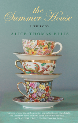 The Summer House: A Trilogy - Ellis, Alice Thomas
