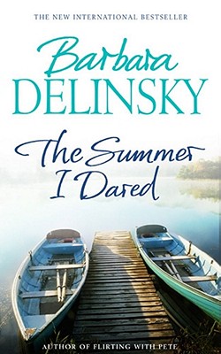 The Summer I Dared - Delinsky, Barbara