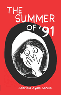 The Summer of '91