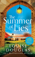 The Summer of Lies: A gripping page-turner from NUMBER ONE RICHARD & JUDY bestseller Louise Douglas for 2024